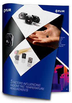 5 Factors Influencing Radiometric Temperature Measurements 5 Factors Influencing Radiometric Temperature Measurements